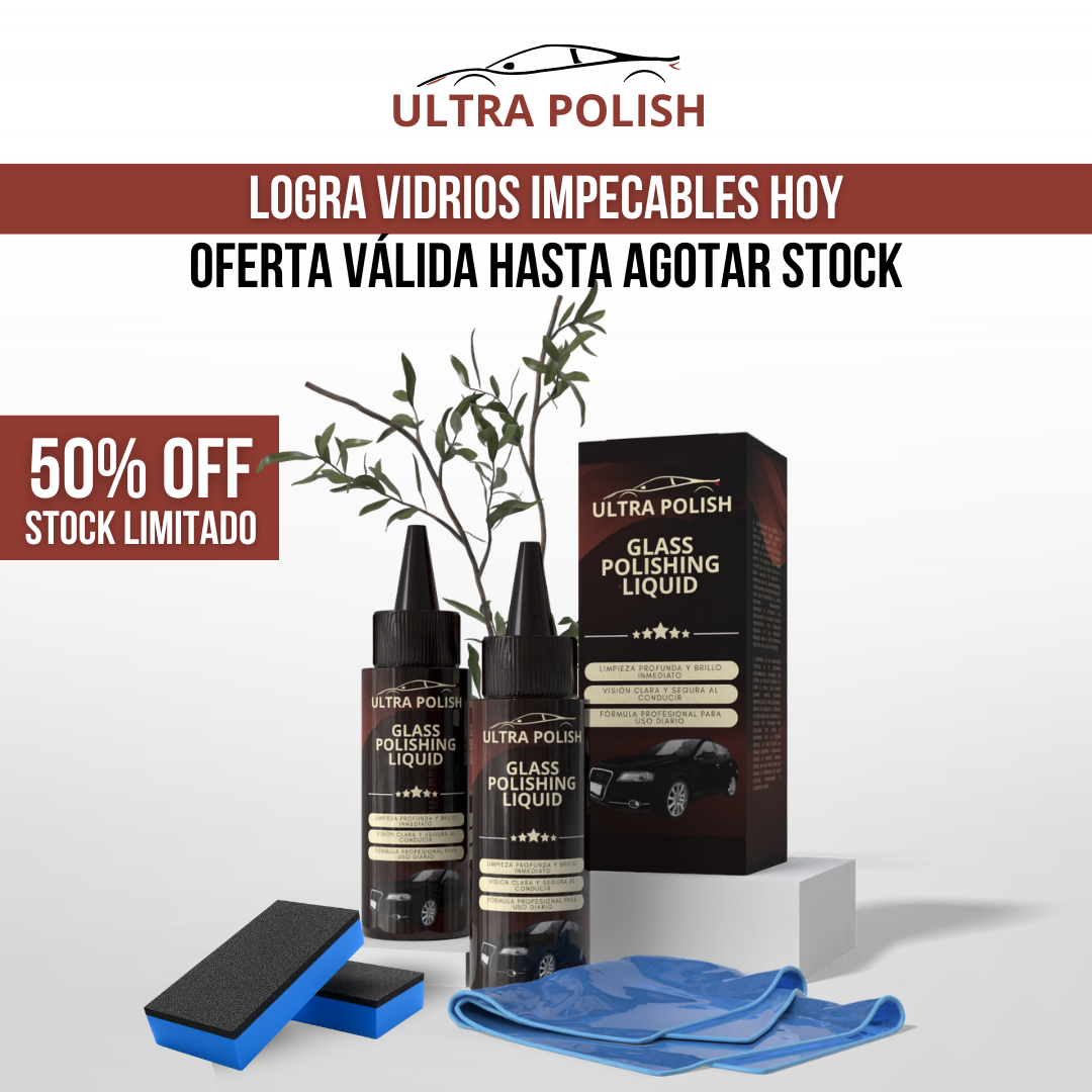 ULTRA POLISH™ - Claridad total en minutos, seguridad para cada viaje