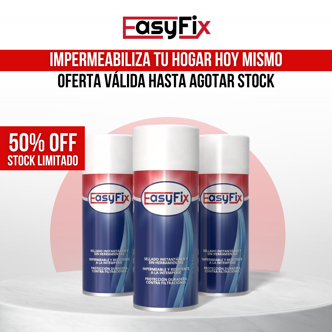 EASYFIX™ - Rocía, sella y olvídate de las filtraciones