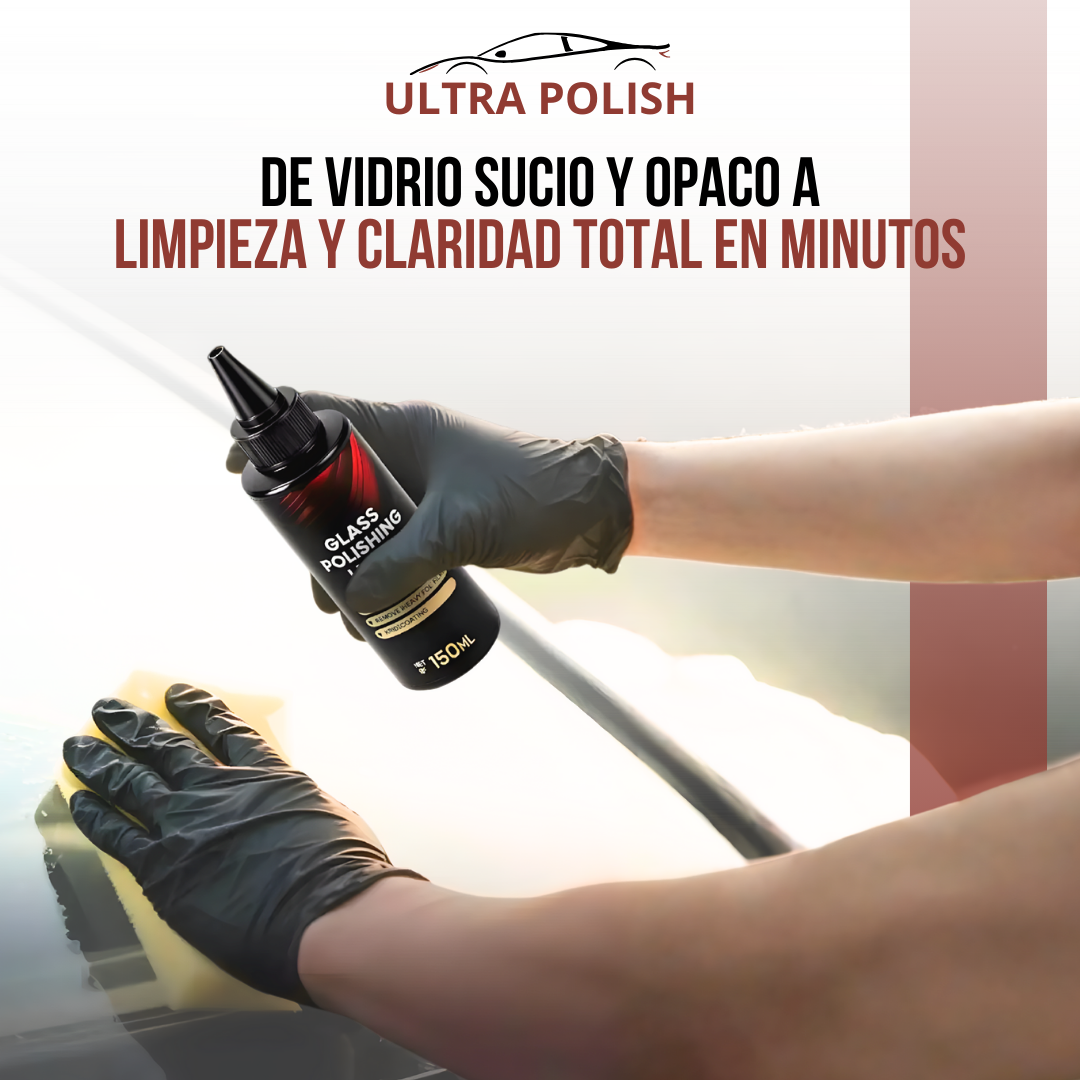 ULTRA POLISH™ - Claridad total en minutos, seguridad para cada viaje